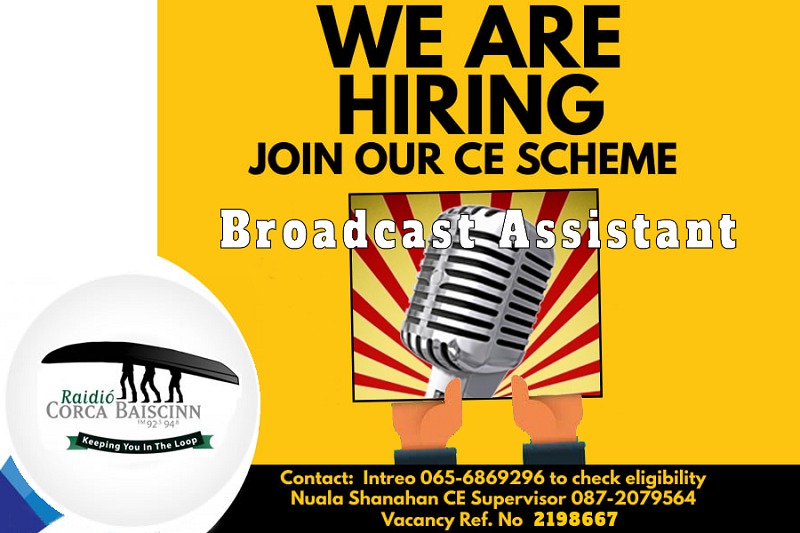 Vacancy for Broadcast Assistant at Raidio Corca Baiscinn – CE Programme CLOSED